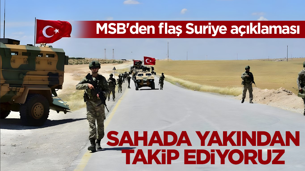 MSB’den flaş açıklamalar
