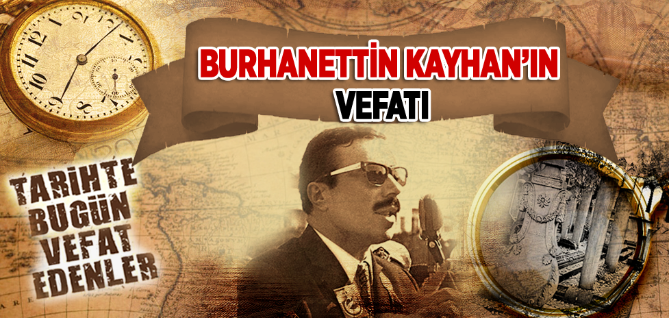MTTB eski Genel Başkanı Burhanettin Kayhan'ın vefatı