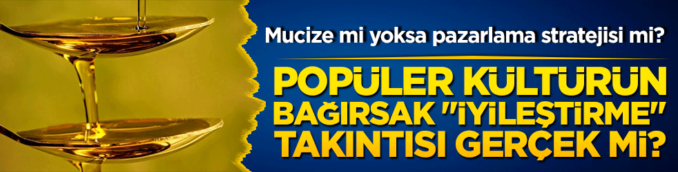 Mucize mi yoksa pazarlama stratejisi mi! Popüler kültürün bağırsak 