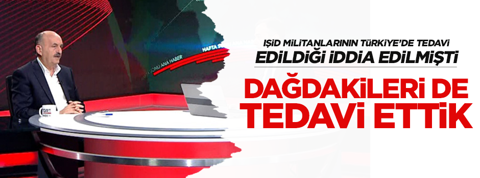 Müezzinoğlu: PKK'lı teröristleri de tedavi ettik