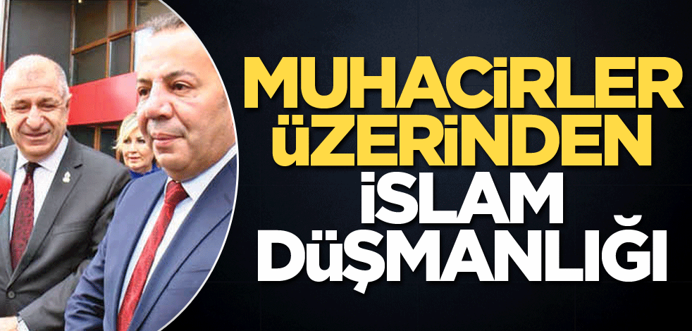 Muhacirler üzerinden İslam düşmanlığı