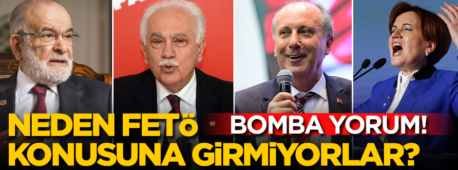 Muhalefet adayları neden hiç 'FETÖ' konusuna girmiyor? Bomba yorum!