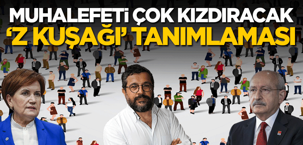 Muhalefet bu yazıya çok kızacak! Soner Yalçın'dan 'Z kuşağı' tanımlaması