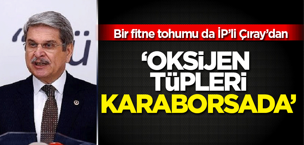 Muhalefet fitneden vazgeçmiyor! 'Oksijen tüpleri karaborsada'