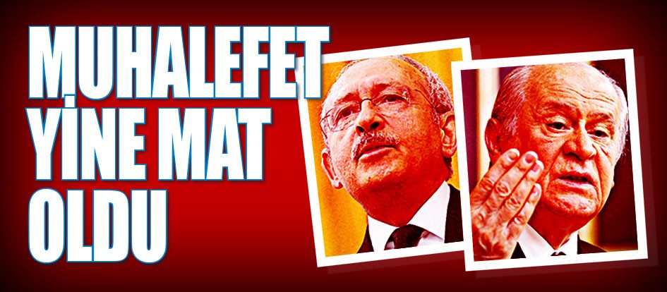 Muhalefet ‘mat’ oldu