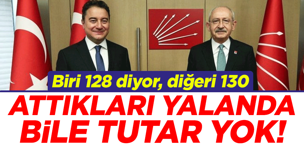 Muhalefet ortaya attığı yalanda bile tutarlı değil! Biri 128 diyor, diğeri 130