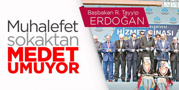 Muhalefet sokaktan medet umuyor!