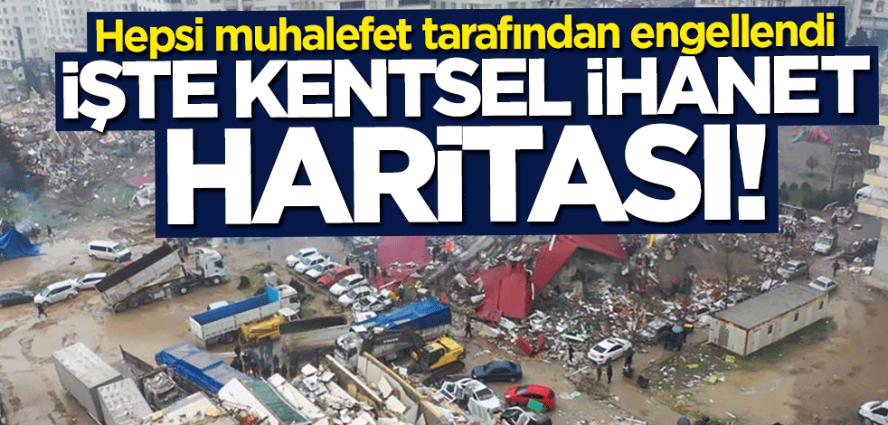 Muhalefetin engellediği dönüşüm projelerinin listesi ortaya çıktı
