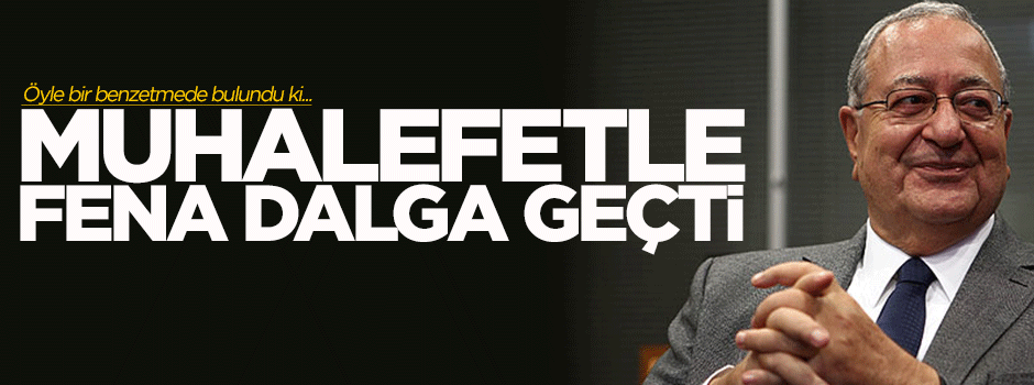 Muhalefetle fena dalga geçti