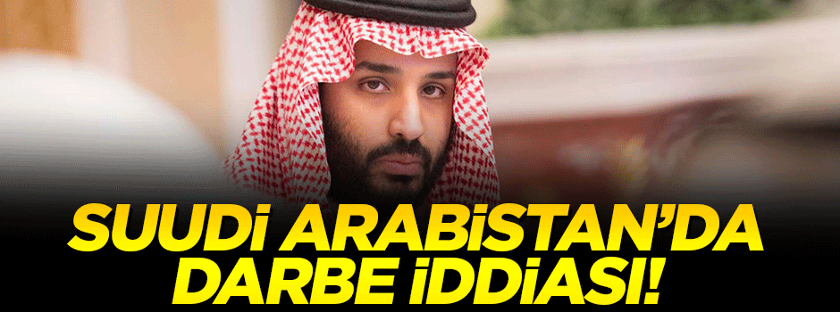 'Muhammed bin Salman darbe yapabilir'