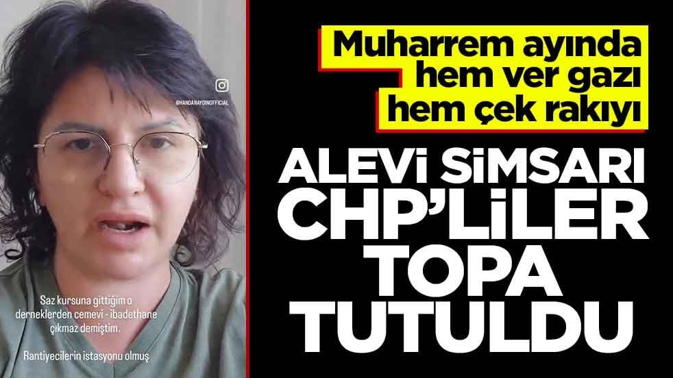 Muharrem ayında hem ver gazı hem çek rakıyı! alevi simsarı CHP’liler topa tutuldu