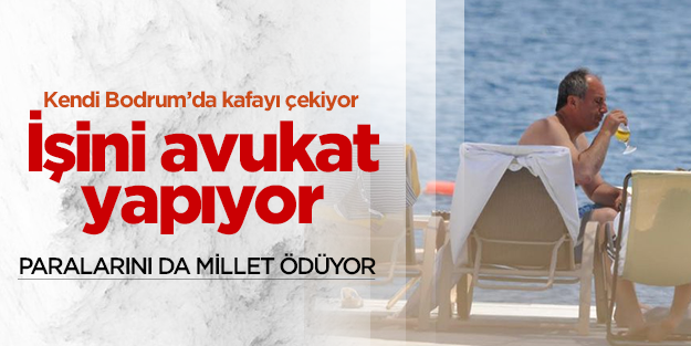 Muharrem İnce Bodrum'da avukatı işbaşında