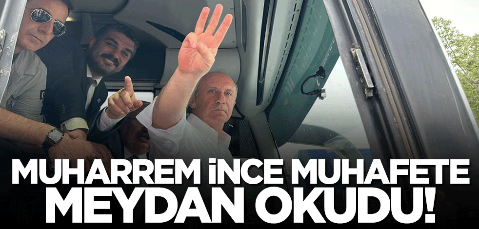 Muharrem İnce CHP'ye meydan okudu!