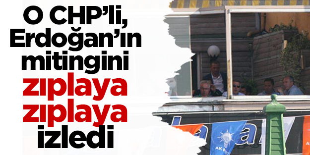 Muharrem İnce, Erdoğan'ın mitingini zıplaya zıplaya izledi