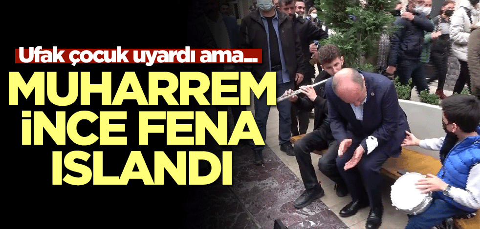 Muharrem İnce fena ıslandı! Ufak çocuk uyardı ama...
