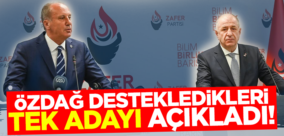 Muharrem İnce ile ittifak çalışmaları yürüten Ümit Özdağ destekledikleri tek adayı açıkladı!
