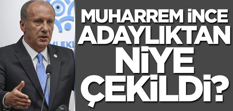 Muharrem İnce neden adaylıktan çekildi? AK Partili Akbaşoğlu'ndan kumpas değerlendirmesi!
