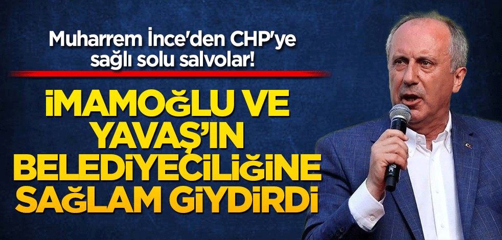 Muharrem İnce'den CHP'ye eleştiri! Çuvalla para var ama hala yenemiyorsan kendini sorgulayacaksın