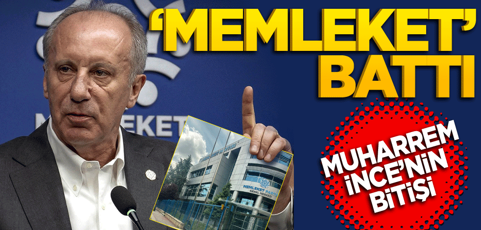 Muharrem İnce’nin bitişi! ‘Memleket’ battı