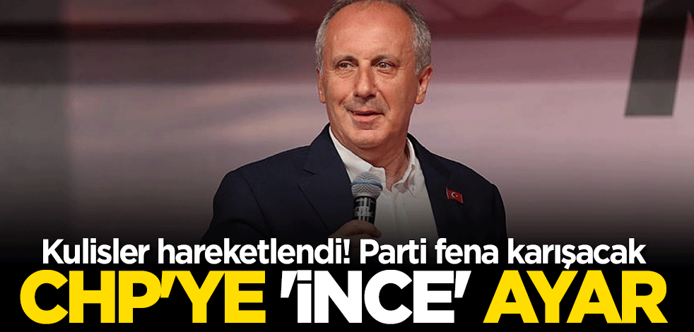 Muharrem İnce'nin "yeni parti" açıklaması vekilleri ikiye böldü: CHP kan kaybedecek