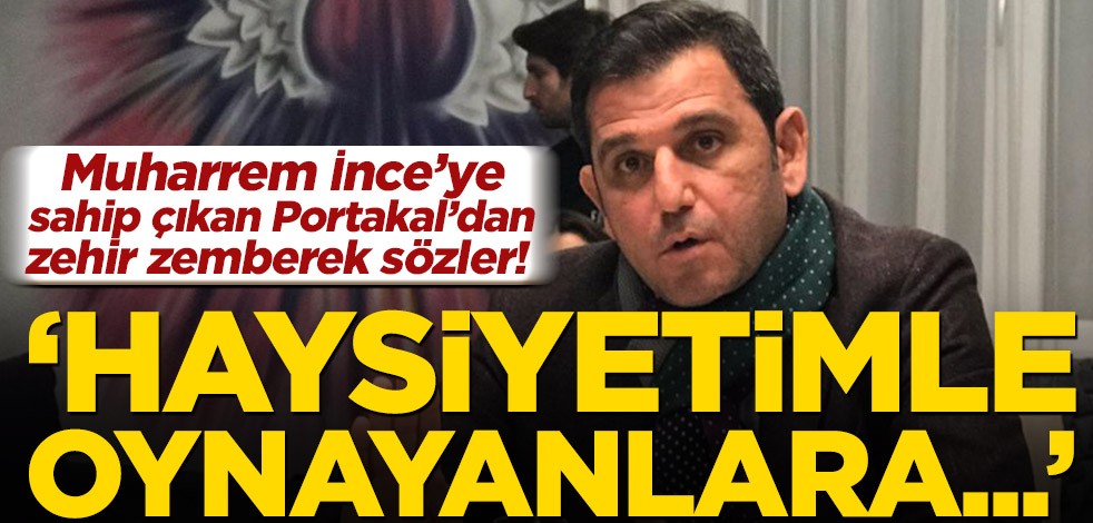 Muharrem İnce’ye sahip çıkan Fatih Portakal’dan zehir zemberek sözler! ‘Haysiyetimle oynayanlara...’