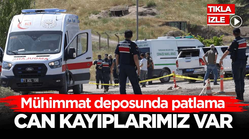 Mühimmat deposunda patlama: Can kayıplarımız var