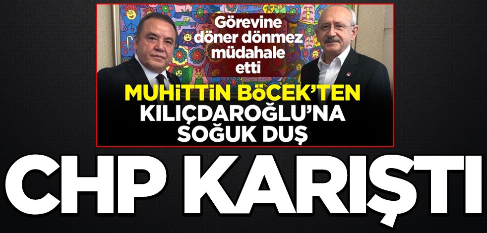 Muhittin Böcek iyileşir iyileşmez Kılıçdaroğlu'nun adamını göndermişti... Parti karıştı!