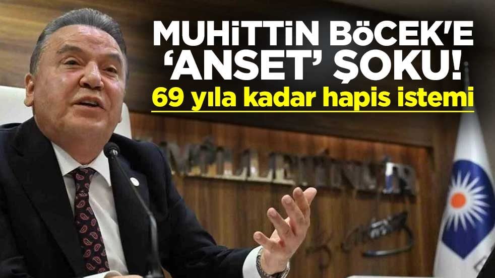 Muhittin Böcek'e "ANSET" şoku! 69 yıla kadar hapis istemi