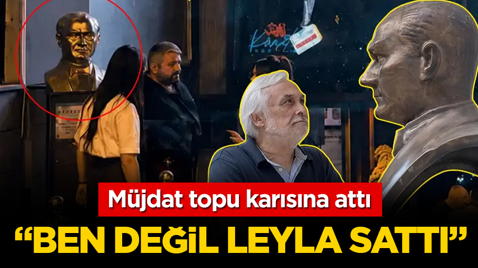 Müjdat topu karısına attı: ‘Ben değil Leyla sattı’