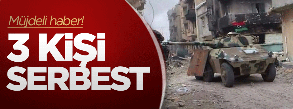 Müjdeli haber: 3'ü serbest bırakıldı