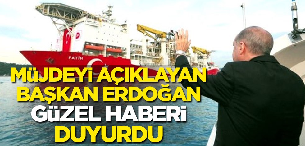 Müjdeyi açıklayan Cumhurbaşkanı Erdoğan güzel haberi duyurdu
