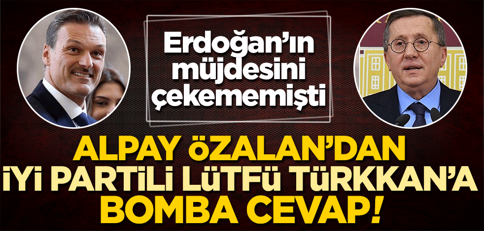 Müjdeyi çekemeyen Lütfü Türkkan’a Alpay Özalan’dan bomba cevap!