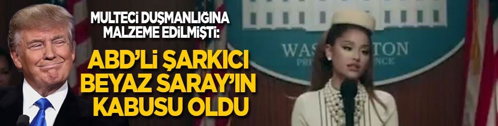 Mülteci düşmanlığına malzeme edilmişti: ABD’li şarkıcı Beyaz Saray’ın kabusu oldu