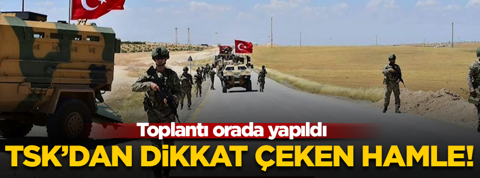 Münbiç sürecinde TSK'dan dikkat çeken hamle!