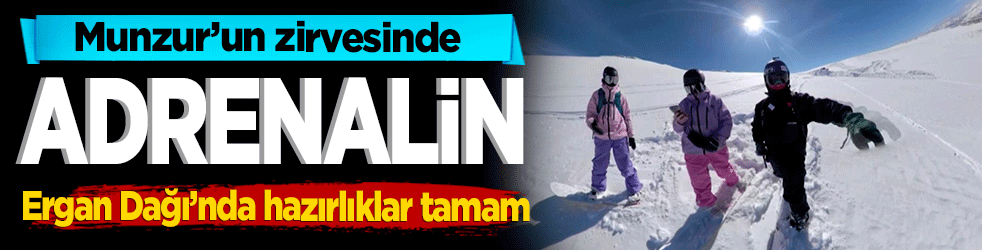Munzur’un zirvesinde adrenalin! Ergan Dağı’nda hazırlıklar tamam