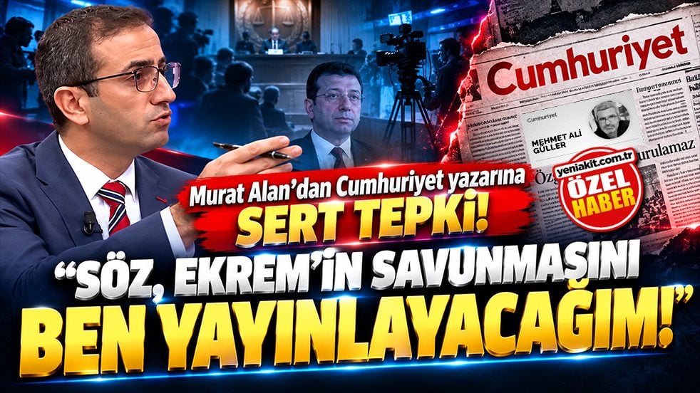 Murat Alan’dan Cumhuriyet yazarına sert tepki: “Söz, Ekrem’in savunmasını ben yayınlayacağım!”