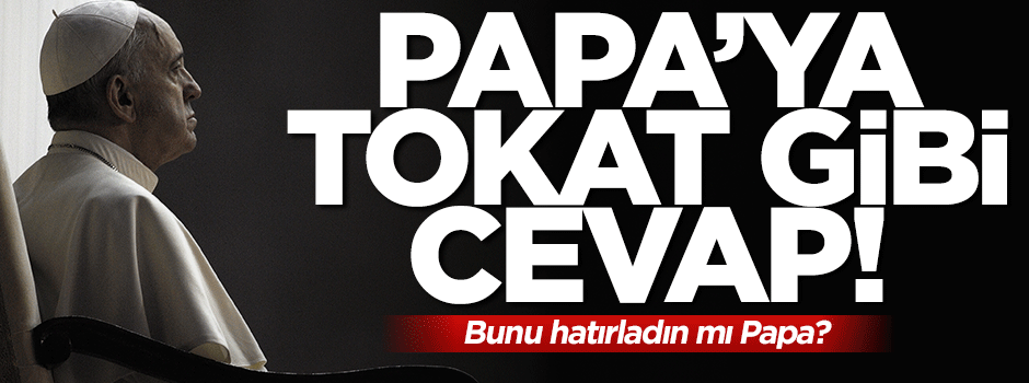 Murat Bardakçı'dan Papa'ya tokat gibi ders