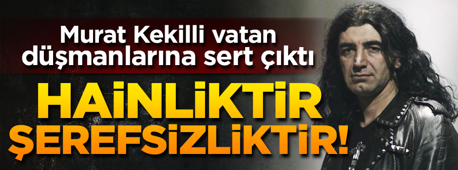 Murat Kekilli: Zulmün olduğu yerde tarafsızlık hainliktir
