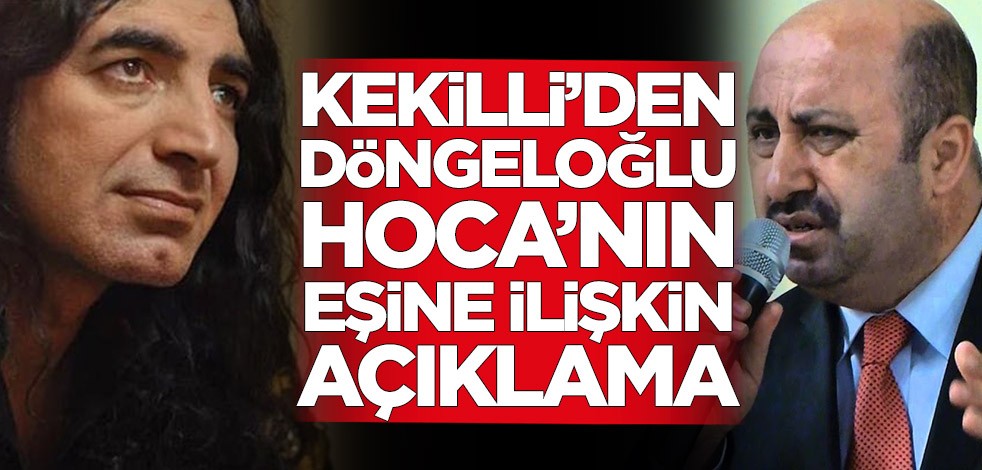 Murat Kekilli'den Ömer Döngeloğlu Hoca'nın eşine ilişkin açıklama