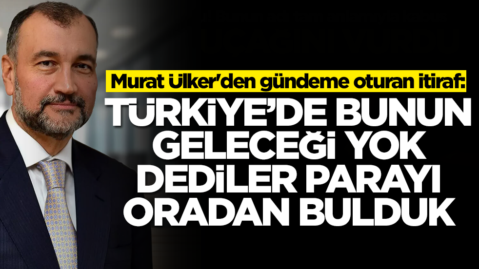 Murat Ülker'den gündeme oturan itiraf! 'Türkiye'de bunun geleceği yok' denilince parayı bakın nereden bulmuş