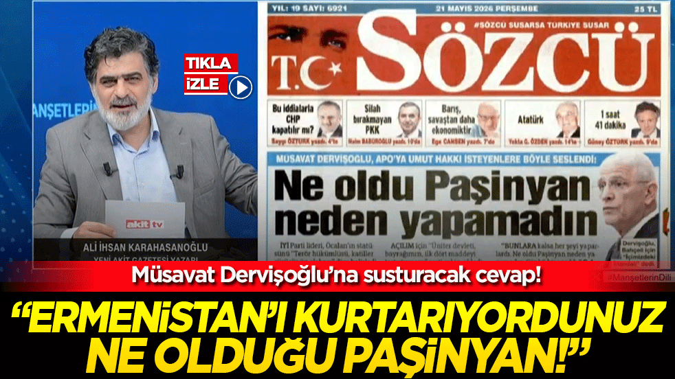 Müsavat Dervişoğlu’na susturacak cevap Ermenistan’ı kurtarıyordunuz ne olduğu Paşinyan!