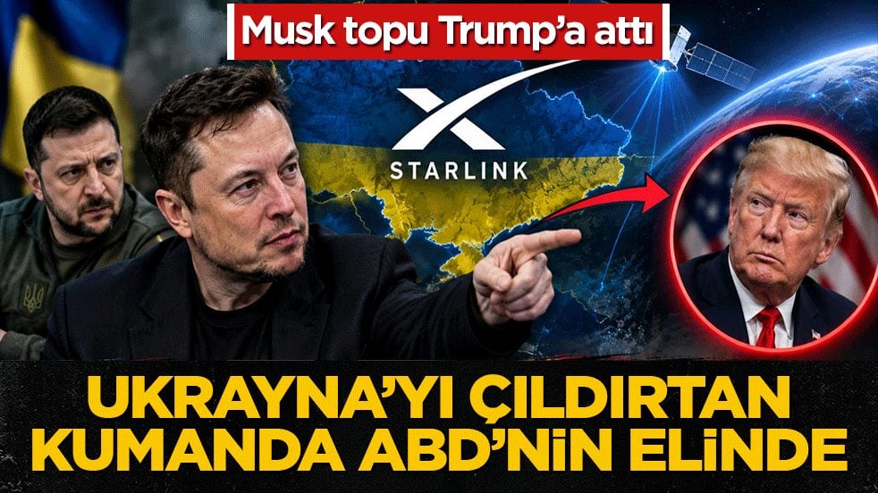 Musk topu Trump’a attı: Ukrayna’yı çıldırtan kumanda ABD’nin elinde