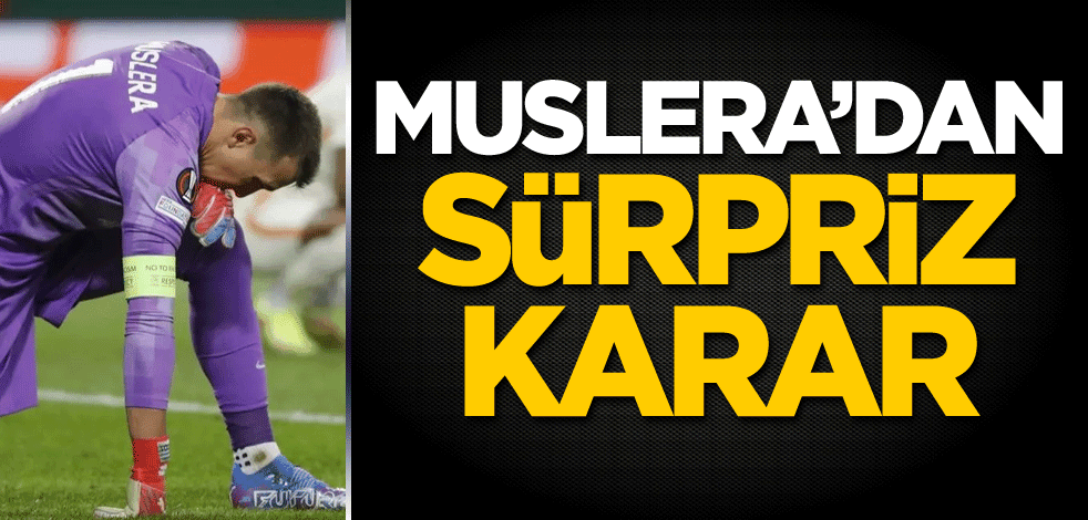 Muslera'dan sürpriz karar