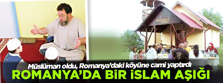Romanya'da bir İslam Aşığı