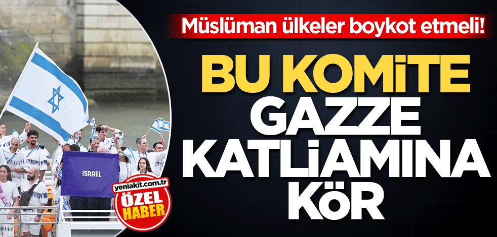 Müslüman ülkeler boykot etmeli! Bu komite Gazze katliamına kör