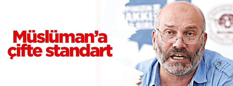 Müslümana çifte standart