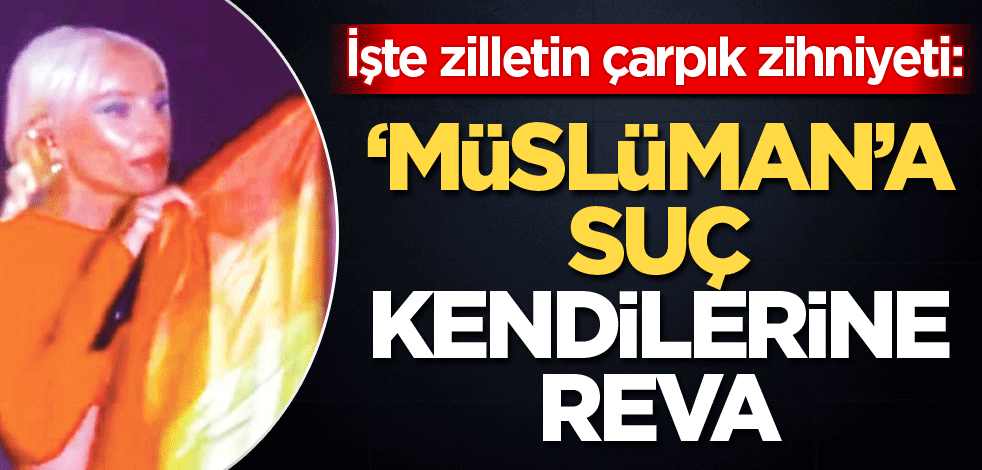 ‘Müslüman'a suç kendilerine reva