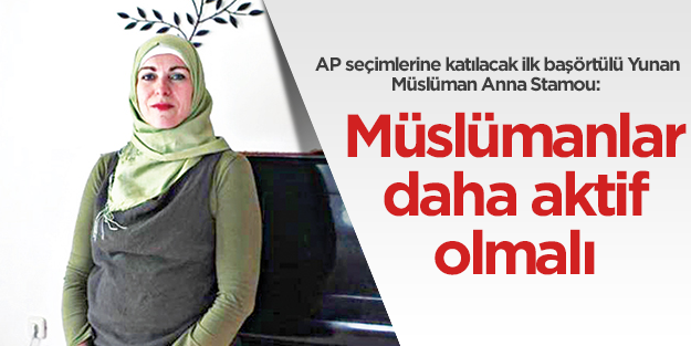 Müslümanlar daha aktif olmalı