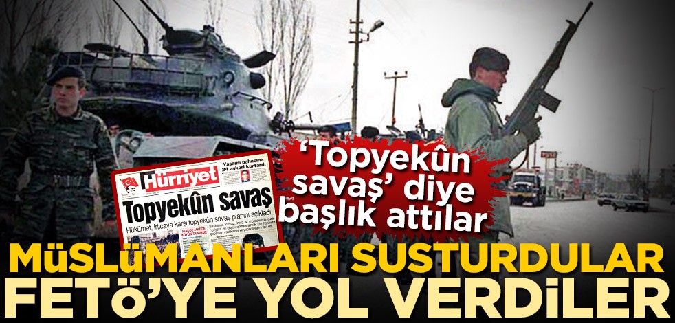 Müslümanlar susturuldu FETÖ’ye yol verildi