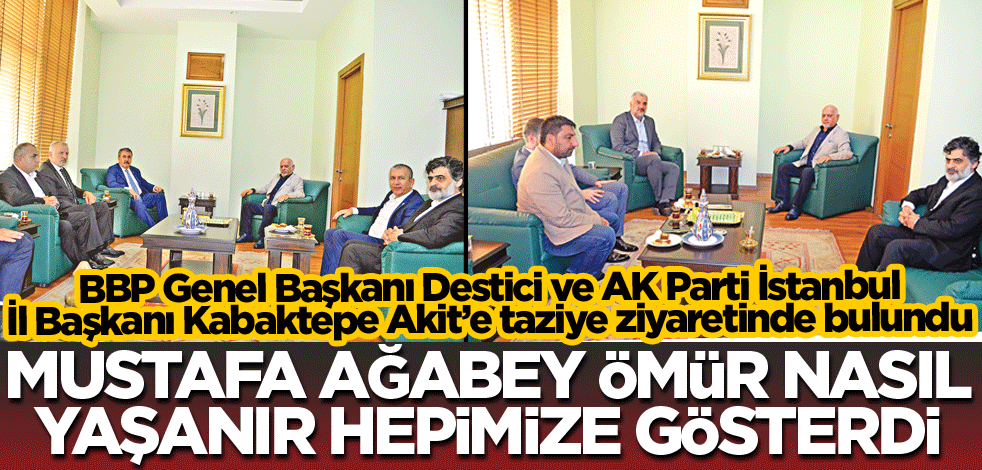 Mustafa ağabey ömür nasıl yaşanır hepimize gösterdi